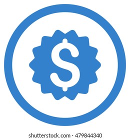 Financial Reward Seal vector rounded icon. Image style is a flat icon symbol inside a circle, cobalt color, white background.