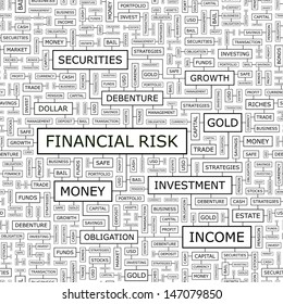 FINANCIAL RISK. Background concept wordcloud illustration. Print concept word cloud. Graphic collage with related tags and terms. Vector illustration. 