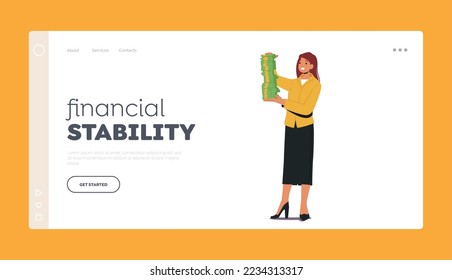 Financial Stability Landing Page Template. Happy Rich Business Woman Character Rejoice with Huge Stack of Dollar Banknotes. Successful Businesswoman Millionaire, Growth. Cartoon Vector Illustration