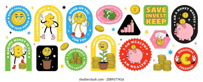 Financial sticker pack with funny cartoon abstract characters, affirmations and inspirational quotes about money, finance, business, investment. Vector illustrations in trendy cartoon weird style.