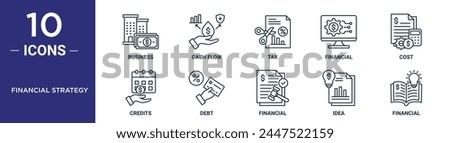 financial strategy outline icon set includes thin line business, cash flow, tax, financial, cost, credits, debt icons for report, presentation, diagram, web design