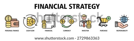 Financial Strategy web banner icon vector illustration concept with icons of personal finance, cash flow, financial management, currency, investor, purchasing, responsibility.