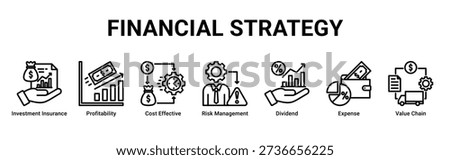 Financial Strategy web banner icon vector illustration with icons of Investment Insurance, Profitability, Cost Effective, Risk Management, Dividend, Expense and Value Chain