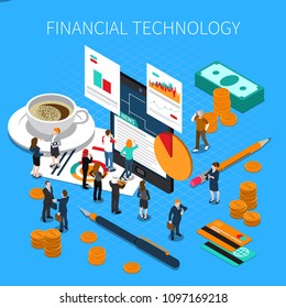 Financial technology isometric composition with business persons, money, economy reports, mobile device on blue background, vector illustration 