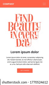Find beauty in every day. Hand-drawn lettering quote for Wellness center. Wisdom for landing pages, web design element. Vector lettering for web email promotions and landing pages. Vertical template.