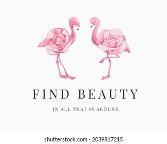 find beauty slogan with rose flamingo couple vector illustration