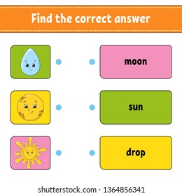 Find the correct answer. Draw a line. Learning words. Education developing worksheet. Activity page for study English. Game for children. Funny character. Isolated vector illustration. Cartoon style