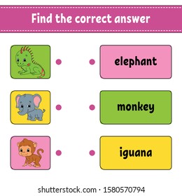 Find the correct answer. Draw a line. Learning words. Education developing worksheet. Activity page for study English. Game for children. Funny character. Isolated vector illustration. Cartoon style.