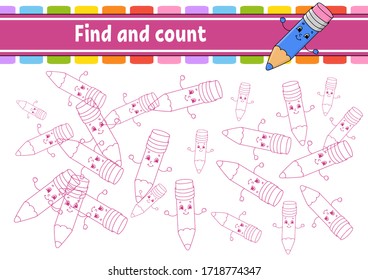 Find and count. Funny pencil. Education developing worksheet. Activity page. Puzzle game for children. Logical thinking training. Isolated vector illustration. Cartoon character.