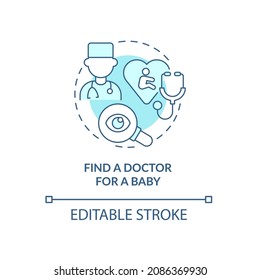 Find doctor for baby blue concept icon. Prepare for newborn arrival abstract idea thin line illustration. Select pediatric specialist. Vector isolated outline color drawing. Editable stroke