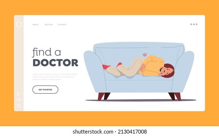 Find A Doctor, Health Care Medicine Landing Page Template. Sick Girl Lying On Sofa With Abdominal Ache, Kid Suffering Of Pain In Stomach. Child Character Disease. Cartoon People Vector Illustration