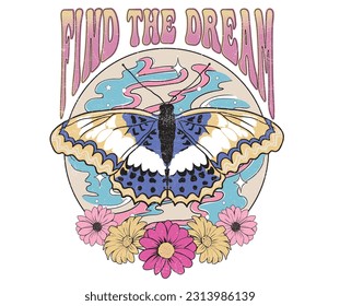 Encuentra el sueño, diseño gráfico de flores silvestres y mariposas para camisetas y otros.