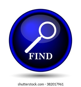 Find icon. Internet button on white background. EPS10 vector