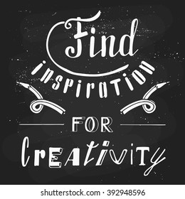Find inspiration for creativity. Hand drawn lettering