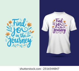 Find joy in the journey slogan whimsical hand lettering typography motivational quotes t-shirt design

