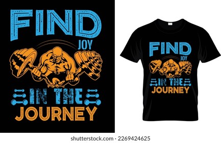 FIND JOY IN THE JOURNEY..T-SHIRT DESIGN TEMPLATE