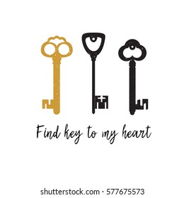 Find key to my heart text and three keys in modern style and gold   black color