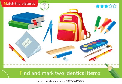Find and mark two identical items. Puzzle for kids. Matching game, education game for children. School supplies. Textbooks, pencil, rulers, pen, notebook, paint, satchel. Worksheet for preschoolers