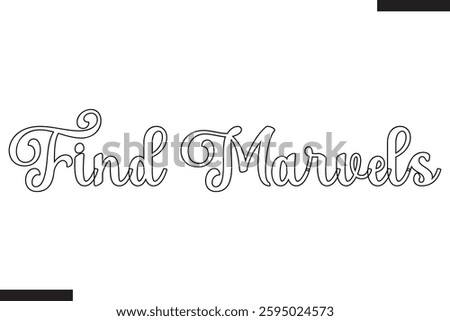 Find Marvels Stylish Text Typography Of Travel Quote