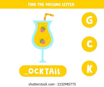 Find missing letter. Cartoon cocktail. Educational spelling game for kids.