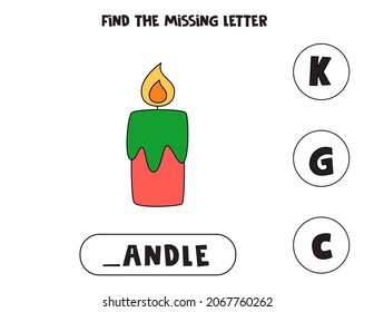 Find missing letter. Christmas candle. Educational spelling game for kids.