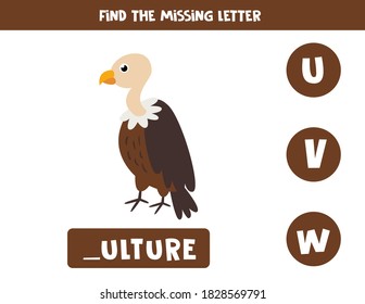 Find missing letter with cute cartoon vulture. Educational game for kids. English language spelling worksheet for preschool children. 