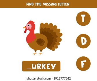 Find missing letter. Cute cartoon turkey bird. Educational spelling game for kids.