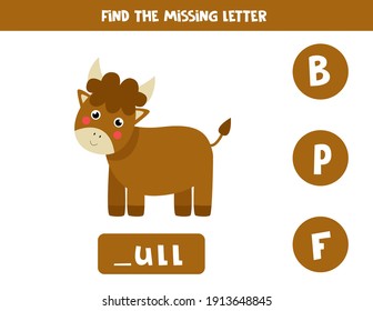 Find missing letter. Cute cartoon bull. Educational spelling game for kids.