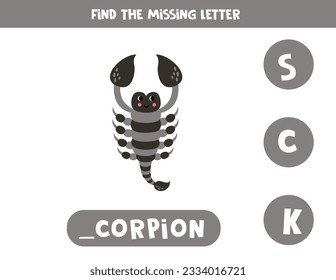 Find missing letter. Cute cartoon scorpion. Educational spelling game for kids.