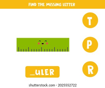 Find missing letter. Cute kawaii ruler. Educational spelling game for kids.
