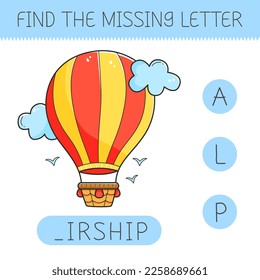 Find the missing letter is an educational game for kids with an airship. Cute cartoon airship. Practicing English alphabet. Vector illustration.