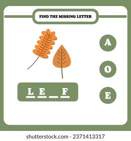 Find the missing letter. Educational spelling game for kindergarten or elementary students. Printable worksheet design for kids. Learning English. Simple vector illustration of leaf.