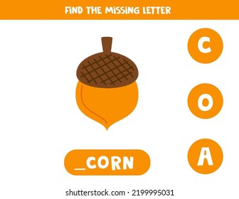 Find missing letter. Hand drawn acorn. Educational spelling game for kids.