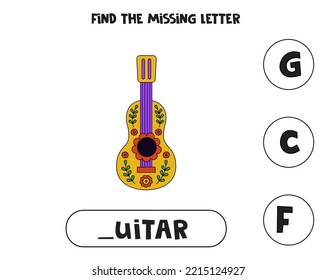 Find missing letter. Hand drawn Mexican guitar. Educational spelling game for kids.
