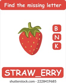 Find the missing letter. Hand drawn Strawberry. Learning english words for kids
