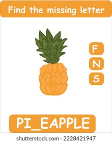 Find the missing letter. Hand drawn Pineapple. Learning english words for kids