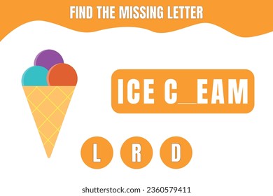 Find the missing letter. Ice cream vector. Educational game for preschool, kindergarten or elementary students. Printable worksheet design for kids.