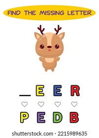 Find missing letter. kawaii deer. Educational spelling game for kids.Education puzzle for children find missing letter of cute cartoon deer  printable bug worksheet