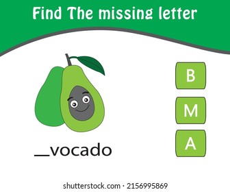 Find the missing letter. Printable kids activity worksheet. Cute cartoon character avocado. Educational spelling puzzle game for kids. Fill in the missing letter. learn English alphabet and letters.
