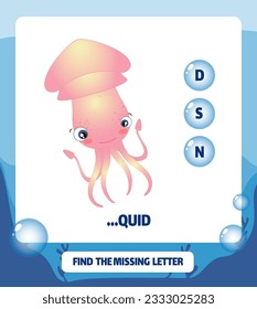 Find the missing letter. Squid in cartoon style. Spelling game for kids.