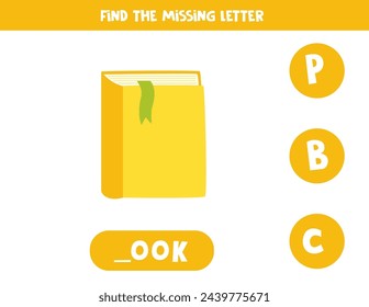 Find missing letter. Yellow cartoon book. Educational spelling game for kids.