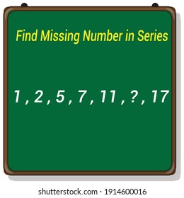 find missing number in series. Mathematics education game.