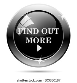Find out more icon. Internet button on white background. EPS10 vector 