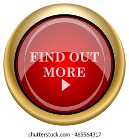 Find out more icon. Internet button on white background. EPS10 vector.
