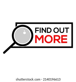 Find Out More Icon vector. Flat design. Vector Illustration on white background.