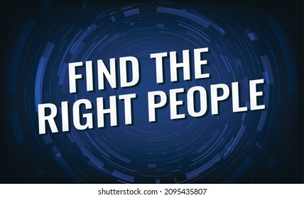 find the right people word concept vector illustration with blue lines modern 3d style for landing page template ui web mobile app poster banner flyer background gift card coupon label wallpaper