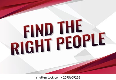 find the right people word concept vector illustration with red lines modern 3d style for landing page template ui web mobile app poster banner flyer background gift card coupon label wallpaper