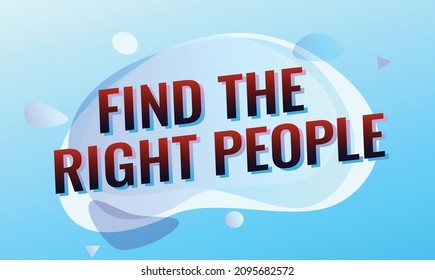 find the right people word concept vector illustration with blue lines modern 3d style for landing page template ui web mobile app poster banner flyer background gift card coupon label wallpaper