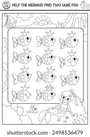 Find two same fish. Black and white fairytale ocean kingdom matching activity with mermaid and sea landscape. Marine educational quiz worksheet for kids. Line printable game, coloring page