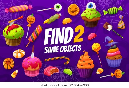 Find two same Halloween holiday sweets and candies. Quiz game or puzzle vector worksheet of cartoon trick or treat food, matching riddle with horror lollipops, pumpkin cakes, candy corn and cookies